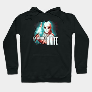 It's a Wonderful KNIFE Hoodie